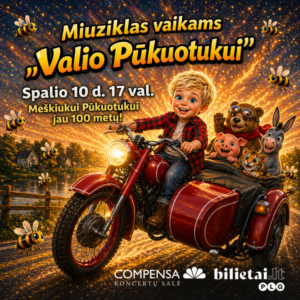 MIUZIKLAS „VALIO PŪKUOTUKUI!“ Spalio 10 d.